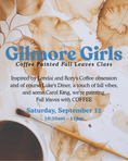 Load image into Gallery viewer, Gilmore Girls + Coffee Painting Class at Studio HuArt in Hermantown, MN
