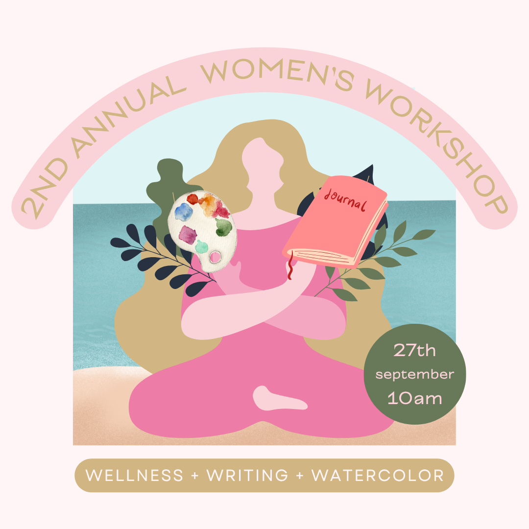 2nd Annual Women's Workshop: Wellness, Writing and Watercolor